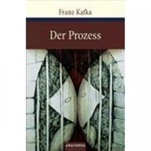 Kafka F. Der Prozess 