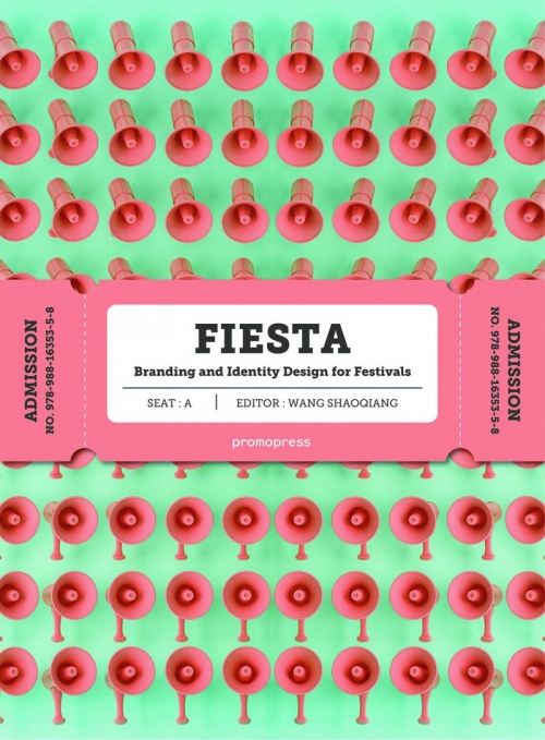 Fiesta: The Branding and Identity for Festivals 
