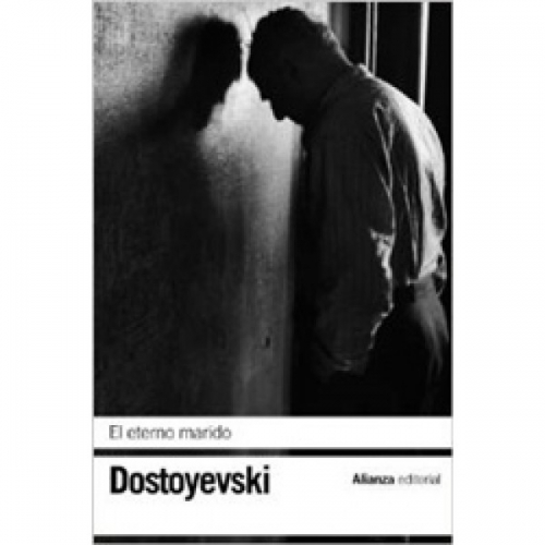 Dostoevski F. El eterno marido 