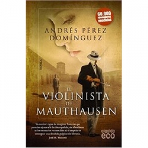 Perez-Dominguez A. El violinista de Mauthausen 