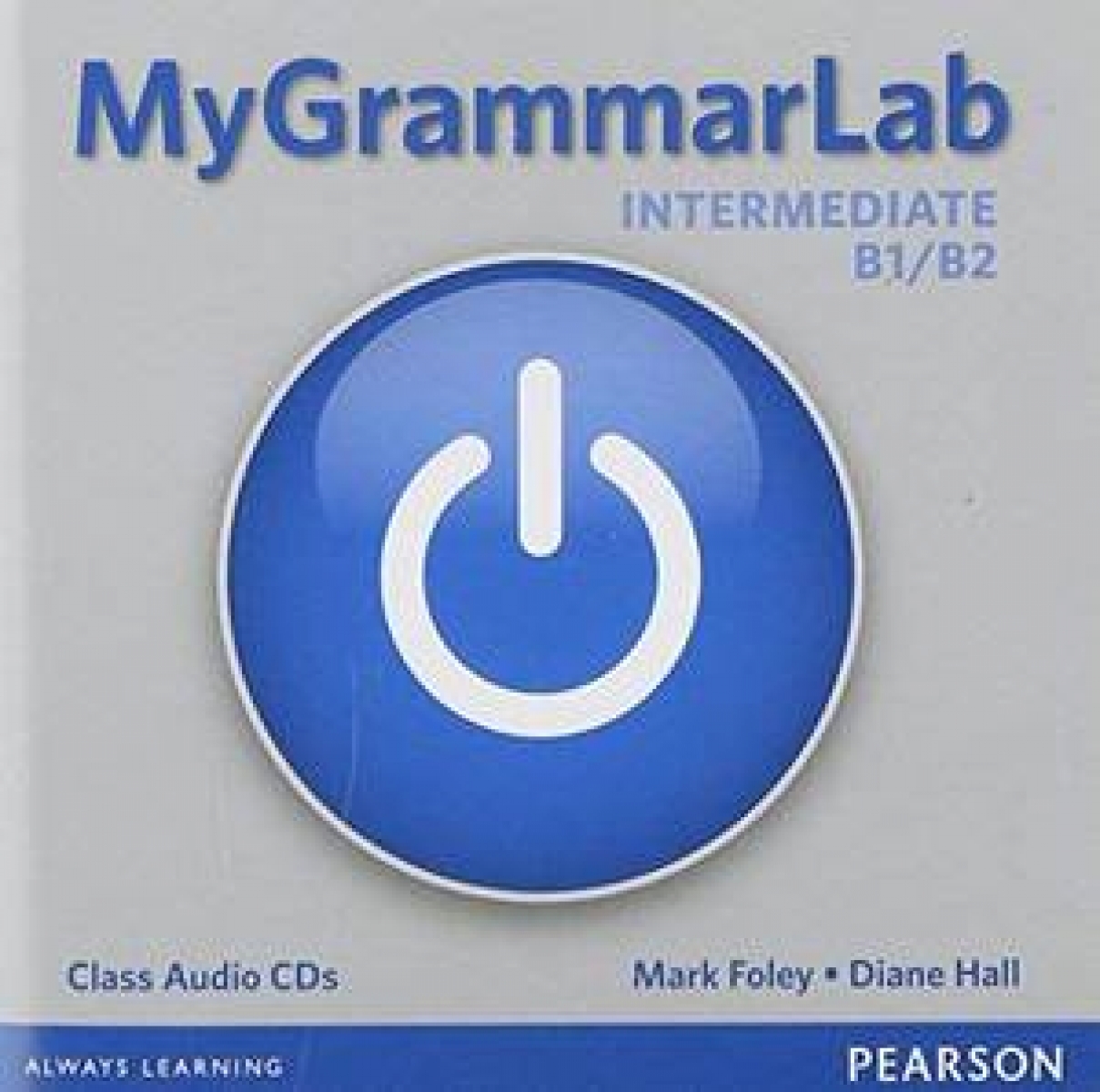 Foley Mark, Hall Diane MyGrammarLab. Intermediate Class audio CD 