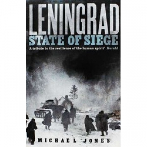 Jones Michael Leningrad: State of Siege 