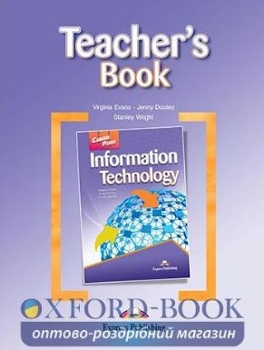 Career Paths: Information technology. Teachers Guide.    