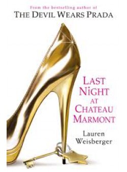 Weisberger Lauren Last Night at Chateau Marmont 