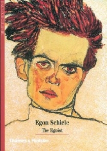 Jean-Louis, Gaillemin Egon Schiele: The Egoist (New Horizons) 