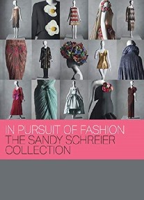 Regan Jessica, Huber Melissa Portrait of a Collection: The Sandy Schreier Fashion Archive 
