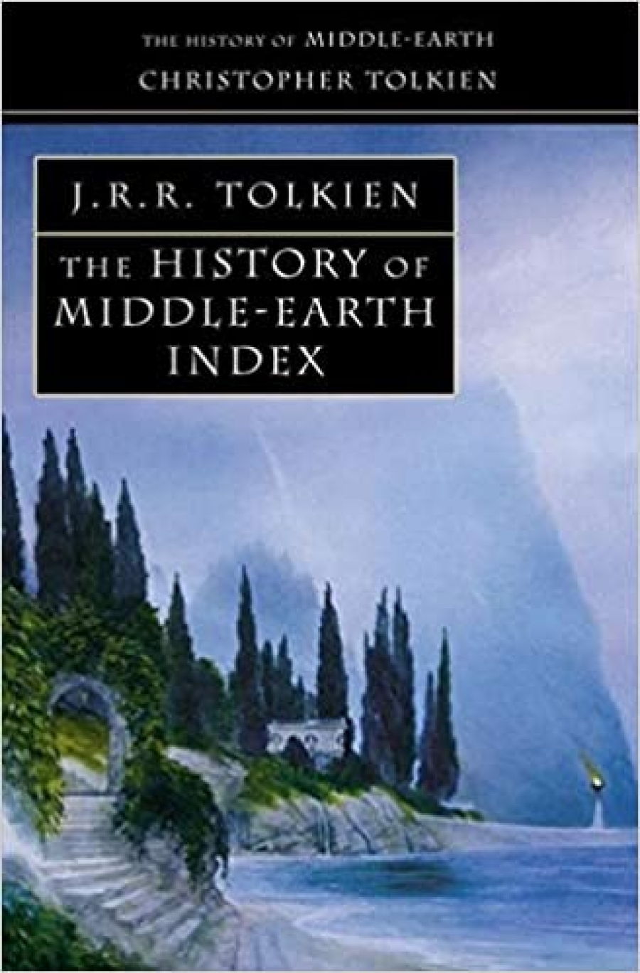 Tolkien J.R.R. History of Middle-earth: Index 