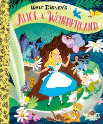 Random House Disney Walt Disney's Alice in Wonderland Little Golden Board Book (Disney Classic) 