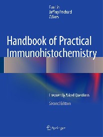 Fan Lin; Jeffrey Prichard Handbook of Practical Immunohistochemistry 