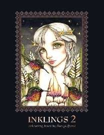 Bond Tanya Inklings 2 Colouring Book by Tanya Bond: Coloring Book for Adults, Teens and Children, Featuring 24 Single Sided Fantasy Art Illustrations by Tanya Bo 