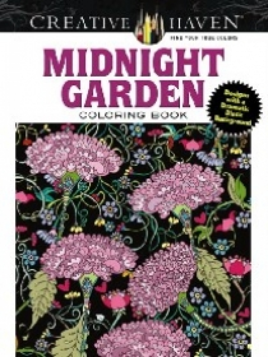 Boylan Lindsey Creative Haven Midnight Garden Coloring Book: Heart & Flower Designs on a Dramatic Black Background 