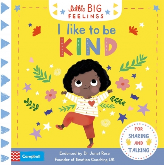 Campbell, illustrator Marie Paruit Little Big Feelings: I Like to be Kind 