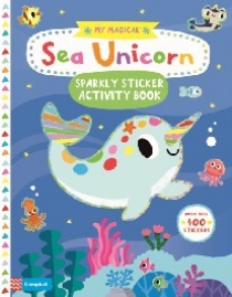 Campbell My Magical Sea Unicorn Sparkly Sticker Book 