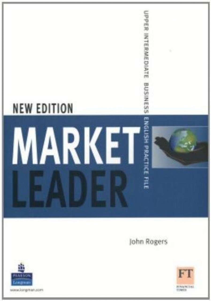 David Cotton, David Falvey, John Rogers, Iwona Dubicka, , Lewis Lansford, Margaret O'Keeffe New Market Leader Upper-Intermediate Practice File 