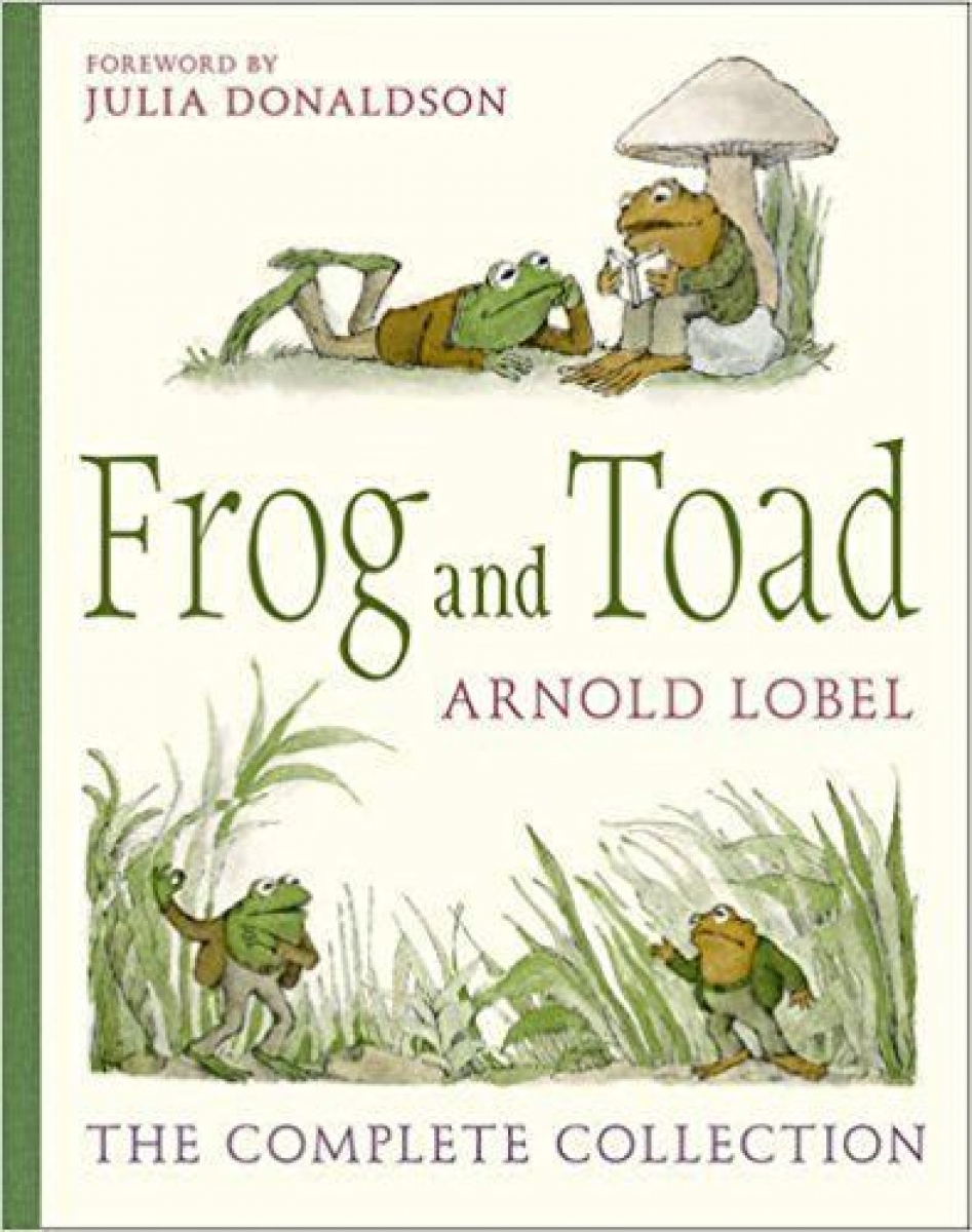 Lobel Arnold Frog and Toad: The Complete Collection 