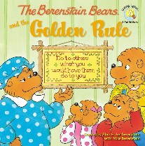 Mike, Berenstain Berenstain bears and the golden rule 