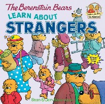 Berenstain, Stan Bbears/Learn About Strangers 
