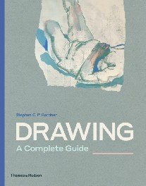 Stephen, Gardner Drawing: a complete guide 