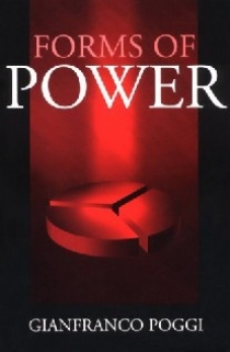 , Poggi Gianfranco, Thesing William B, Potter Simon Forms of Power 