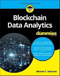 Solomon Michael G. Blockchain Data Analytics for Dummies 