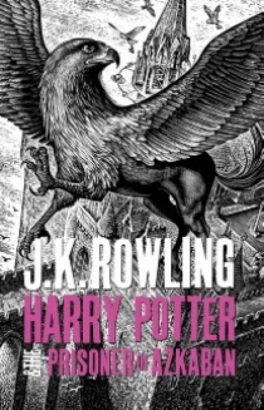 Rowling J.K. Harry Potter and the Prisoner of Azkaban 