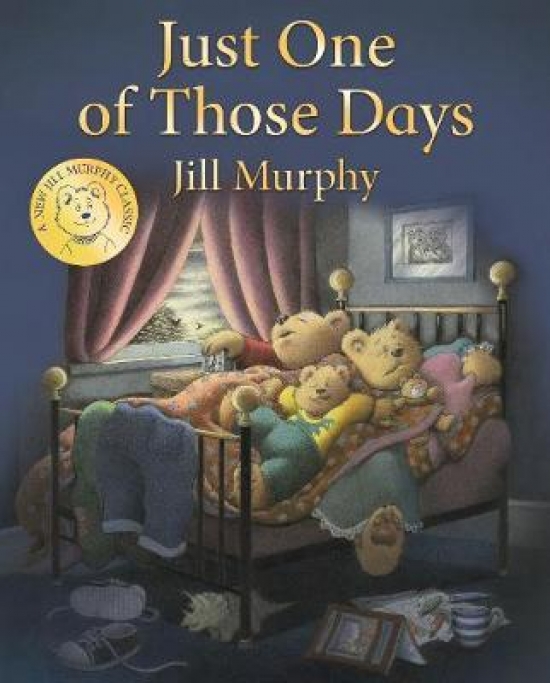 Jill Murphy Just One of Those Days 