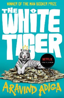 Aravind Adiga The White Tiger 