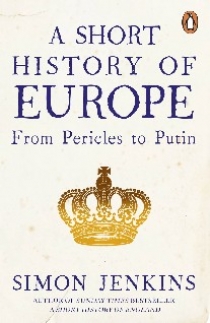 Simon, Jenkins A Short History of Europe 