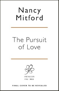 Nancy, Mitford The Pursuit of Love (TV Tie-In) 