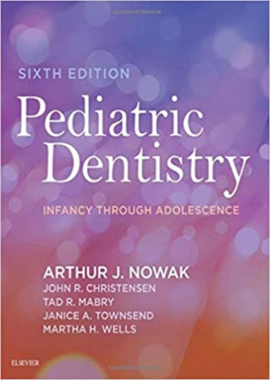 Arthur, Nowak Pediatric Dentistry, 6 Ed. 