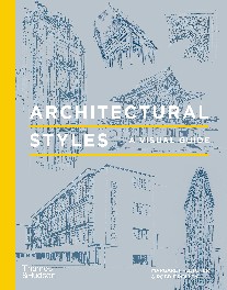 Robbie Polley Architectural Styles: A Visual Guide 