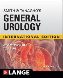 Mcaninch, Jack W. Lue, Tom F. Smith and tanagho's general urology: 19th Edition  ISE 