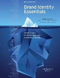 Budelmann Kevin, Kim Yang Brand Identity Essentials, Revised and Expanded: 100 Principles for Building Brands 