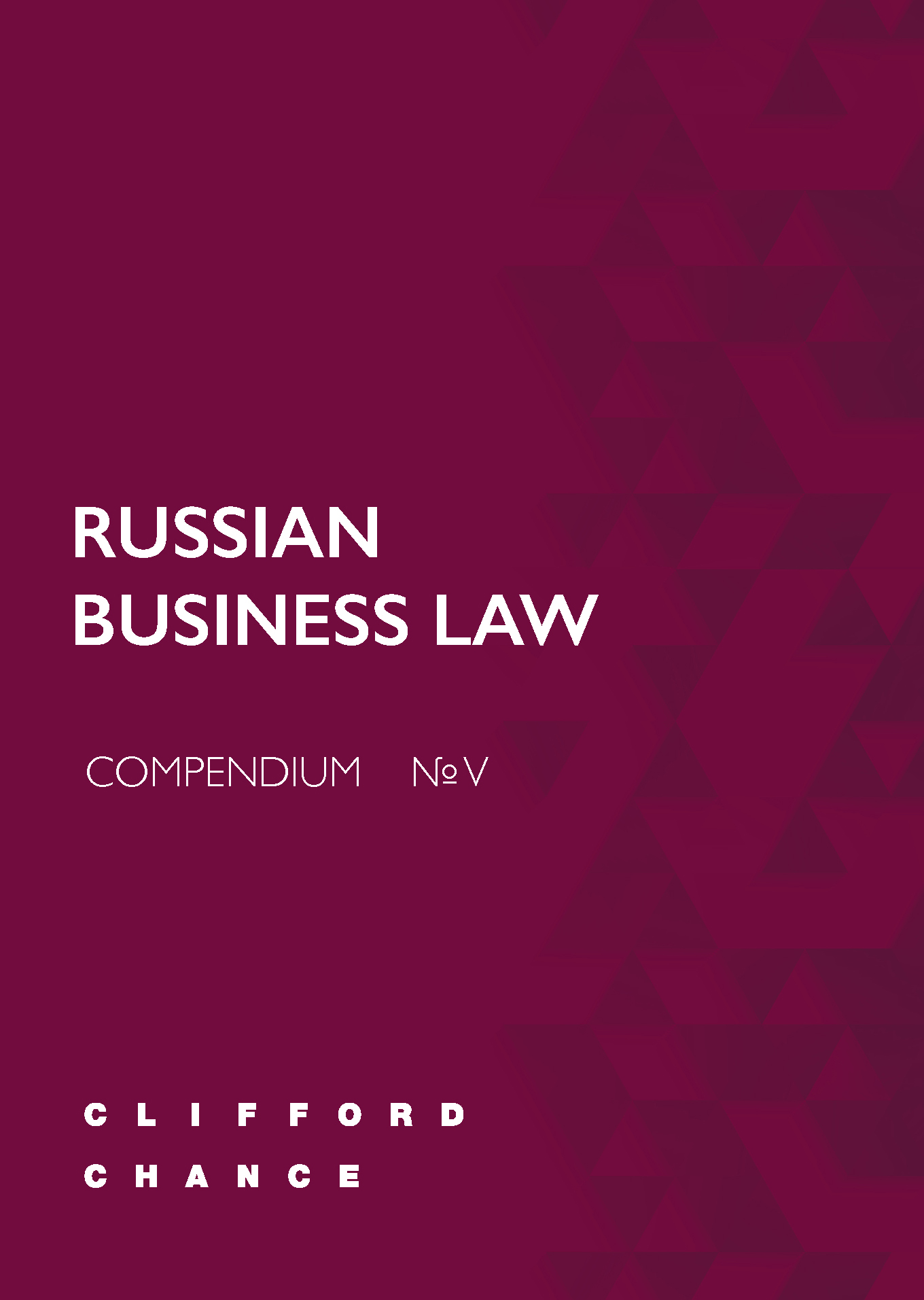 RUSSIAN BUSINESS LAW COMPENDIUM  V 