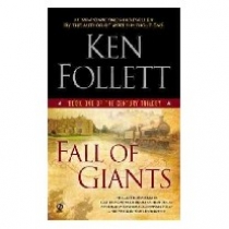 Follett Ken Fall of Giants: Book One of the Century Trilogy 