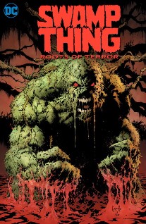 Azzarello Brian, King Tom Swamp Thing: Roots of Terror 