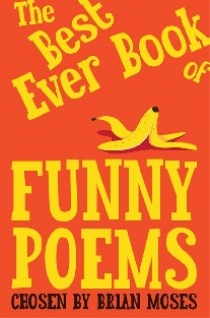 Brian Moses The Best Ever Book of Funny Poems 