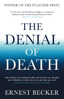 Becker Ernest Denial of Death 