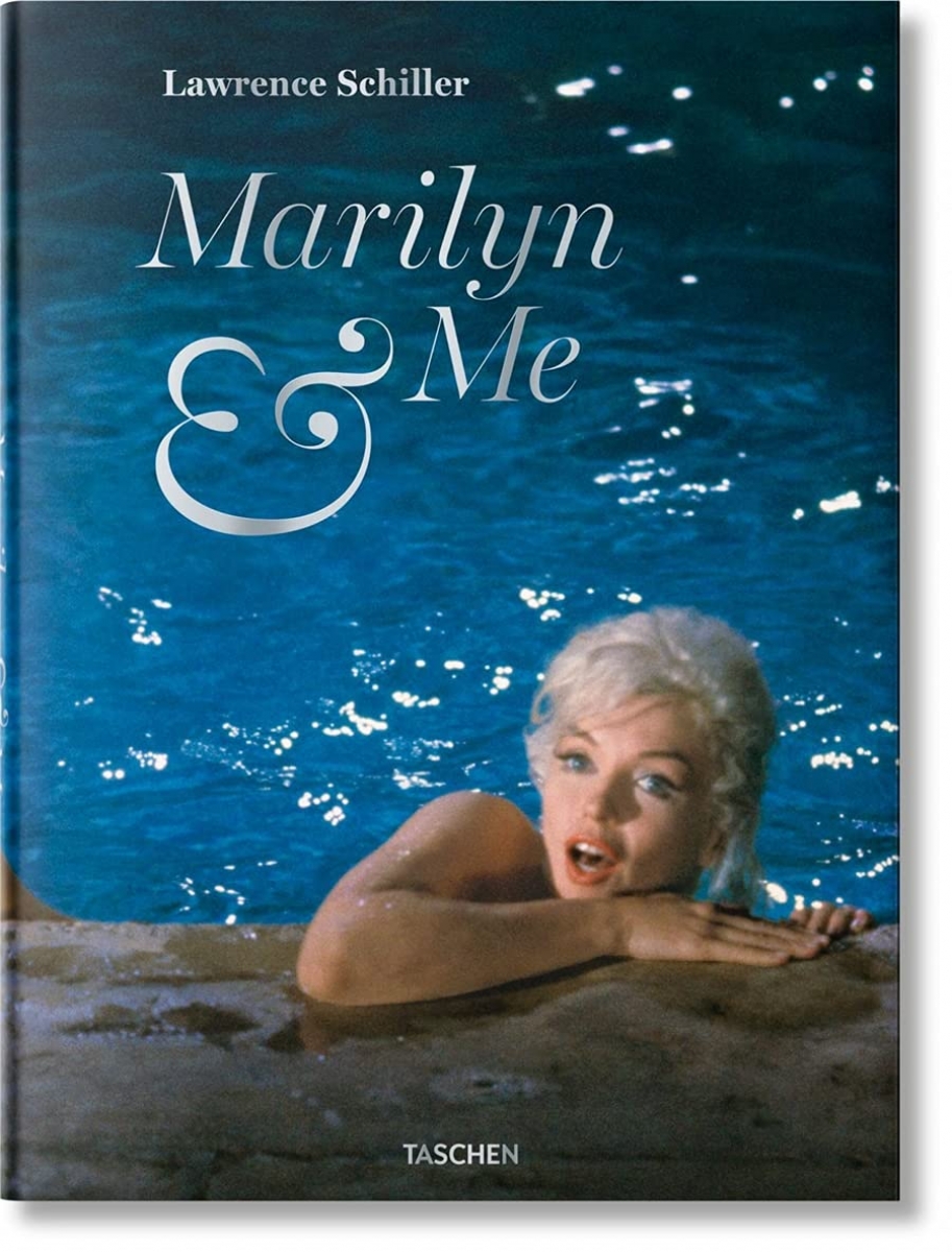 Schiller, Lawrence Lawrence Schiller. Marilyn & Me 