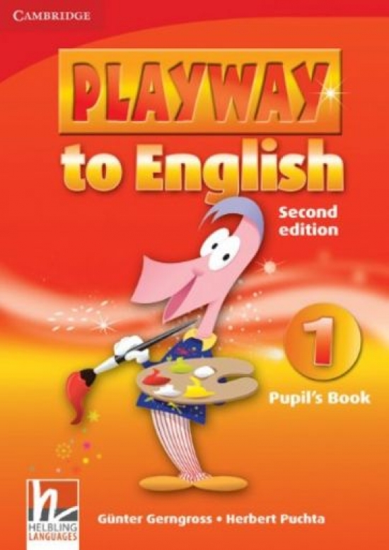 Gunter Gerngross and Herbert Puchta Playway to English (Second Edition) 1 Pupil's Book 