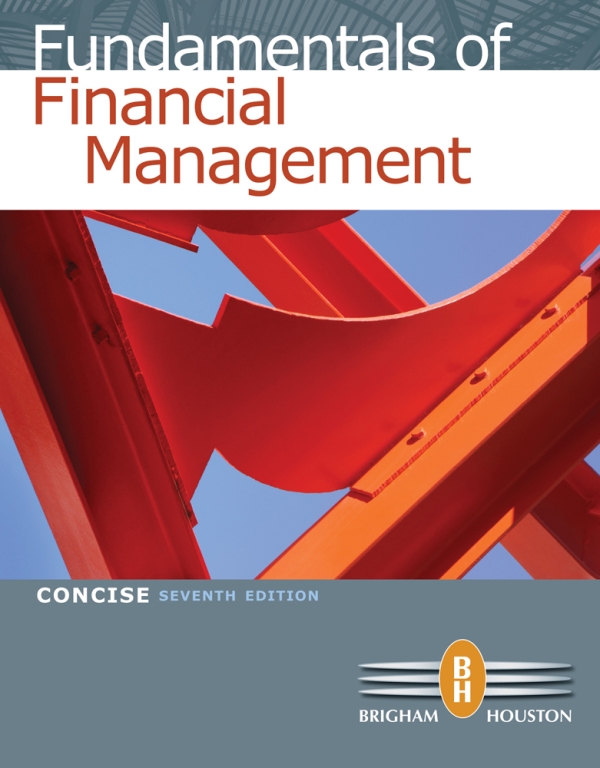   .,   ., Brigham Eugene Fundamentals of Financial Management  