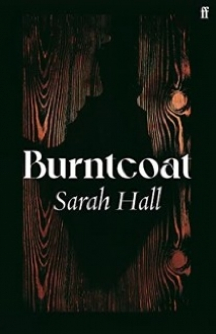 Hall, Sarah (author) Burntcoat 