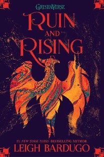 Bardugo Leigh Ruin and Rising HB 