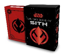 Bende S. T. Star Wars: The Tiny Book of Sith: Knowledge from the Dark Side of the Force: (gift for Star Wars Fan, Star Wars Books, Stocking Stuffer) 
