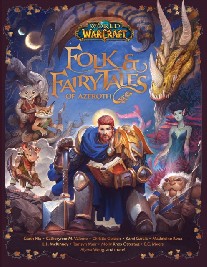Golden, Christie World of warcraft: folk & fairy tales of azeroth 