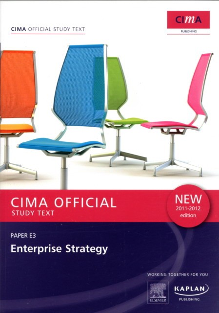 CIMA Offic.Study Text Enterprise Strategy 