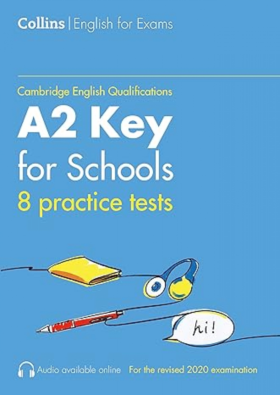 Lewis S.J.,  McMahon P. Practice Tests for A2 KEY for Schools (KET) 