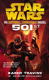 Traviss, Karen Star Wars: Imperial Commando: 501st 