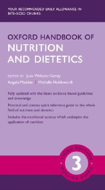 Webster-Gandy, Joan; Oxford handbook of nutrition and dietetics 3e 