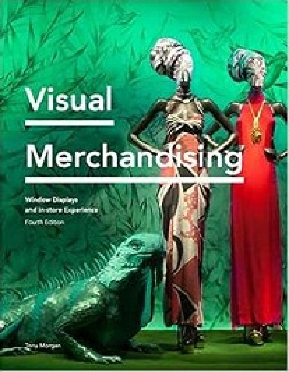 Tony Morgan Visual Merchandising Fourth Edition 